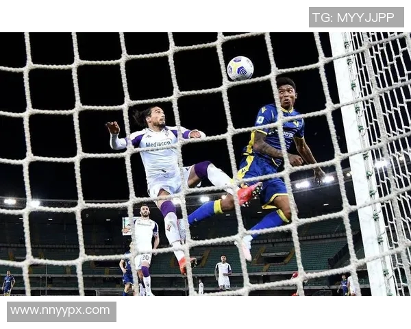 弗洛伦萨与维罗纳激战正酣谁能在意甲赛场笑到最后