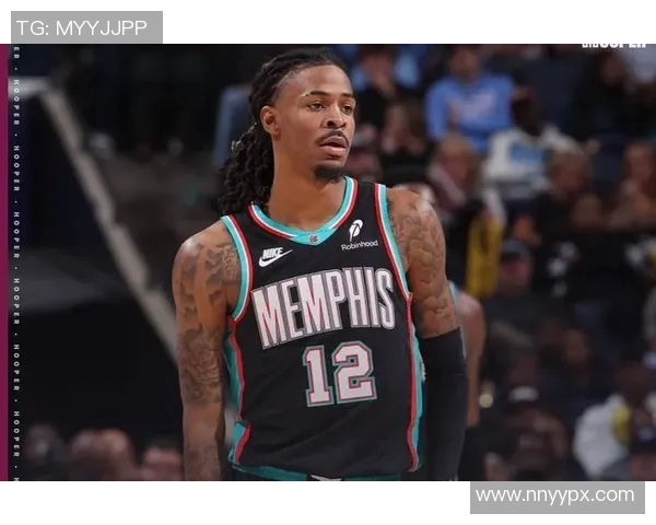 贾莫兰特带领球队冲击季后赛展现超凡篮球才华与领袖魅力