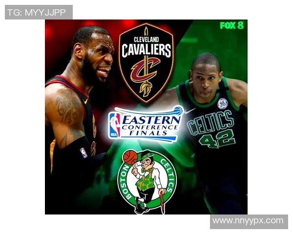 2011年詹姆斯与凯尔特人对决的经典瞬间与历史意义解析